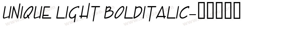Unique Light BOLDITALIC字体转换